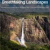 Unlock the Secrets of Breathtaking Landscapes